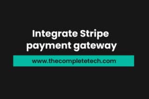 integrate stripe payment gateway